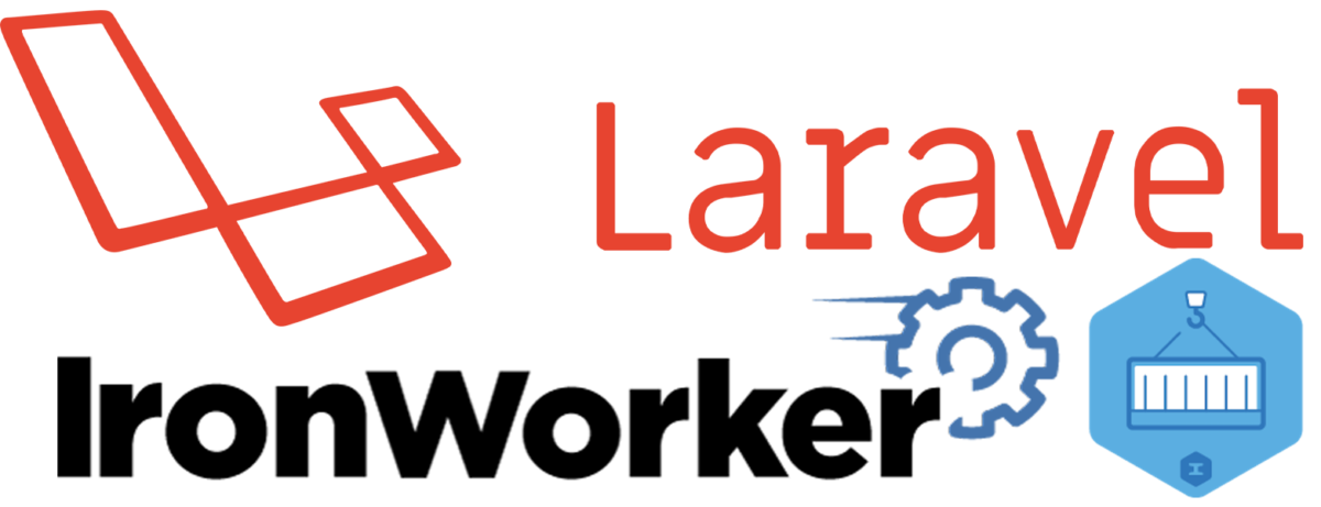 Laravel & IronWorker Laravel & IronWorker